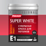 PARADE SUPER WHITE E1 Краска для потолков белая